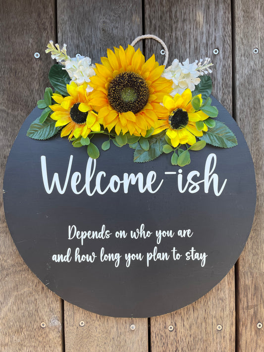 Welcome-ish door sign